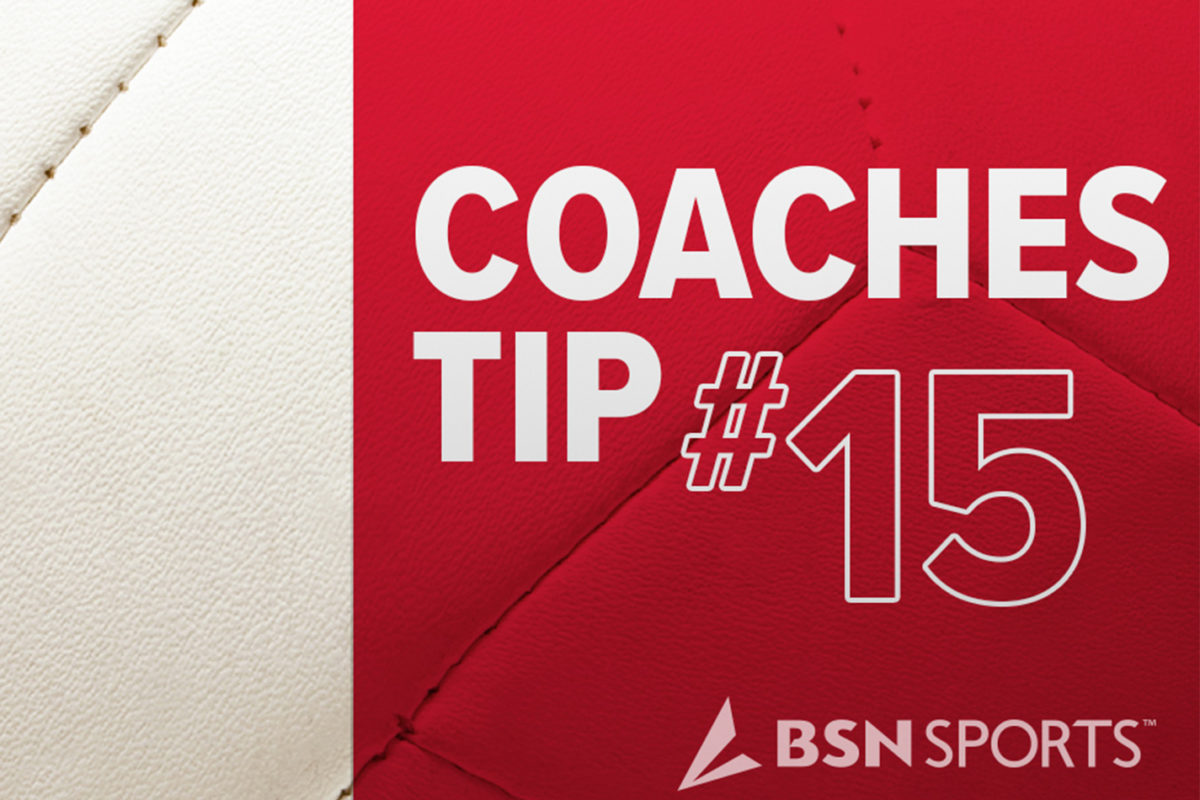 volleyball coaches tip BSN SPORTS Coaches Corner